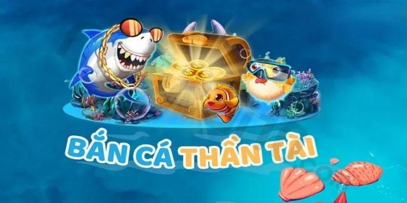 Vì sao bắn cá thần tài trở thành hiện tượng trong làng game?